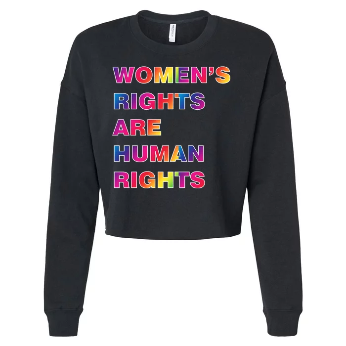 Colorful Women's Rights Are Human Rights Cropped Pullover Crew