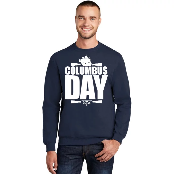 Columbus Day Tall Sweatshirt