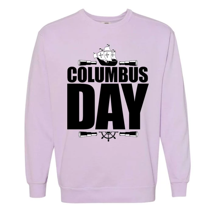 Columbus Day Garment-Dyed Sweatshirt