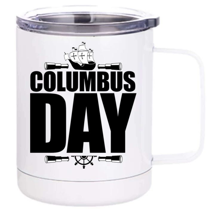 Columbus Day Front & Back 12oz Stainless Steel Tumbler Cup