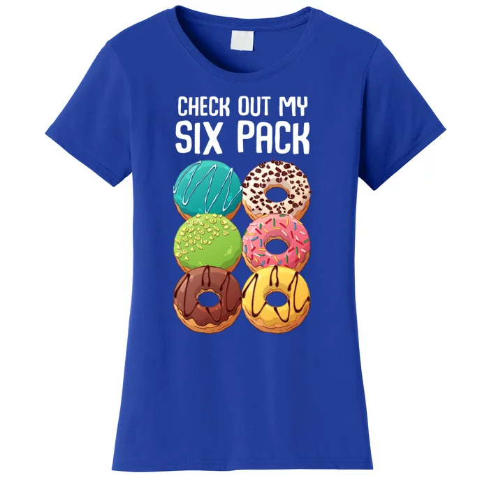 Check Out My Six Pack Donut Great Gift Funny Gym Gift Women's T-Shirt