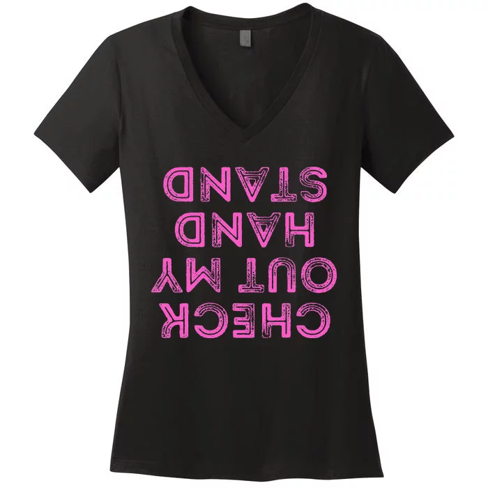 Check Out My Handstand Funny Gymnastics Gift Women's V-Neck T-Shirt