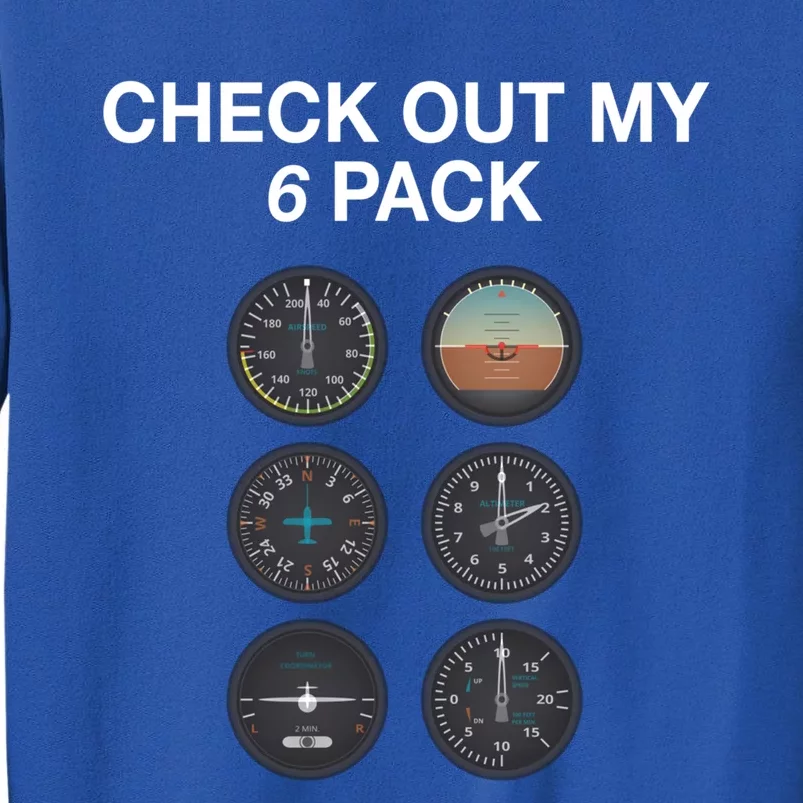 Check Out My Airplane Six Pack Funny Pilot Gag Gift Tall Sweatshirt