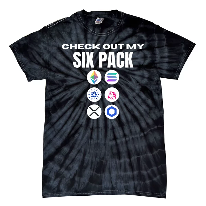 Check Out My Six Pack, Funny Gym Crypto Altcoin Lovers Meme Tie-Dye T-Shirt