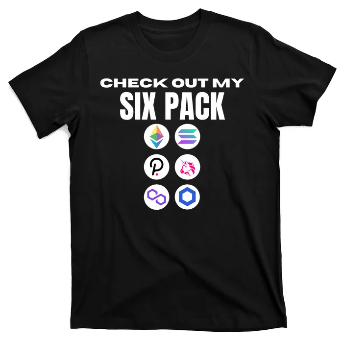 Check Out My Six Pack, Funny Gym Crypto, Funny Altcoin T-Shirt