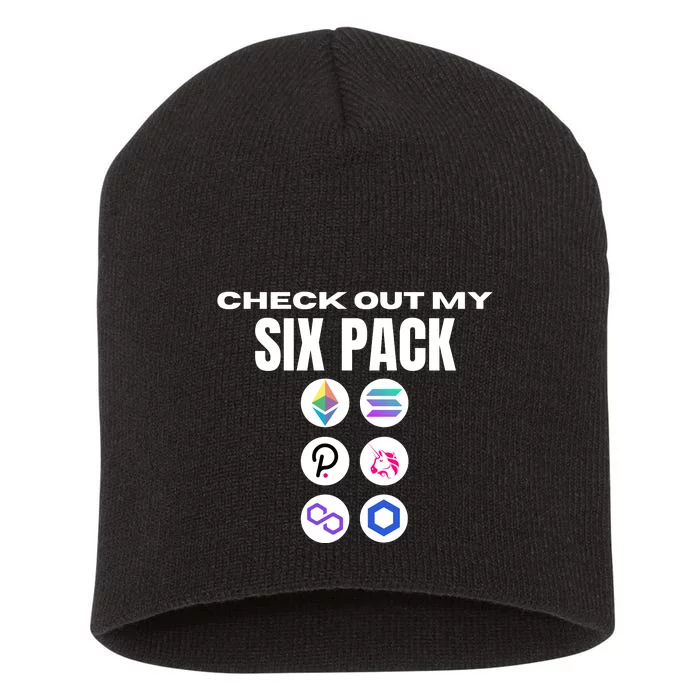 Check Out My Six Pack, Funny Gym Crypto, Funny Altcoin Short Acrylic Beanie