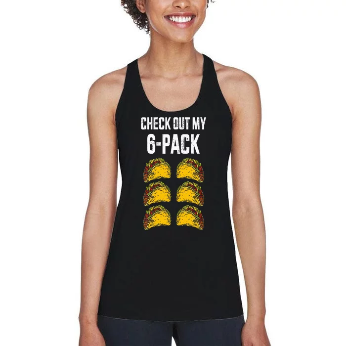 Check Out My Six 6 Pack With Tacos For Cinco De Mayo Women's Racerback Tank