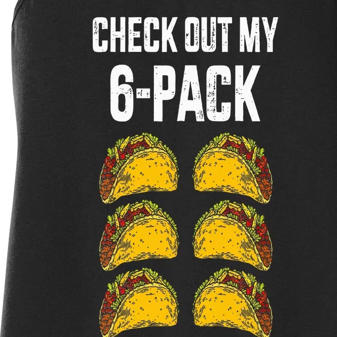 Check Out My Six 6 Pack With Tacos For Cinco De Mayo Women's Racerback Tank