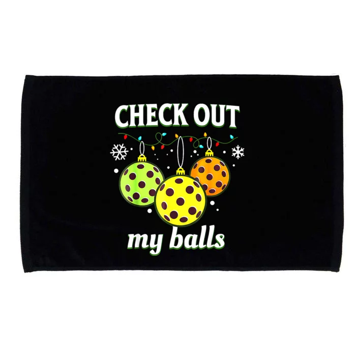 Check Out My Balls Funny Pickleball Christmas Decoration Microfiber Hand Towel