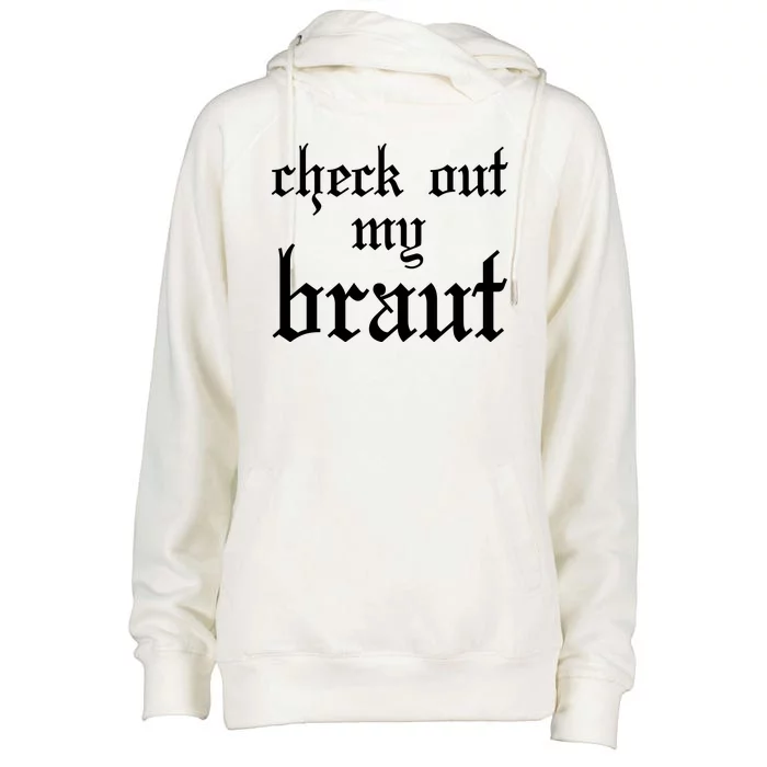 Check Out My Braut Oktoberfest Womens Funnel Neck Pullover Hood