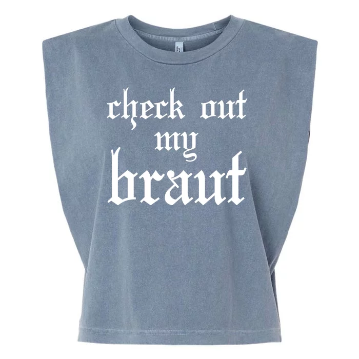 Check Out My Braut Oktoberfest Garment-Dyed Women's Muscle Tee