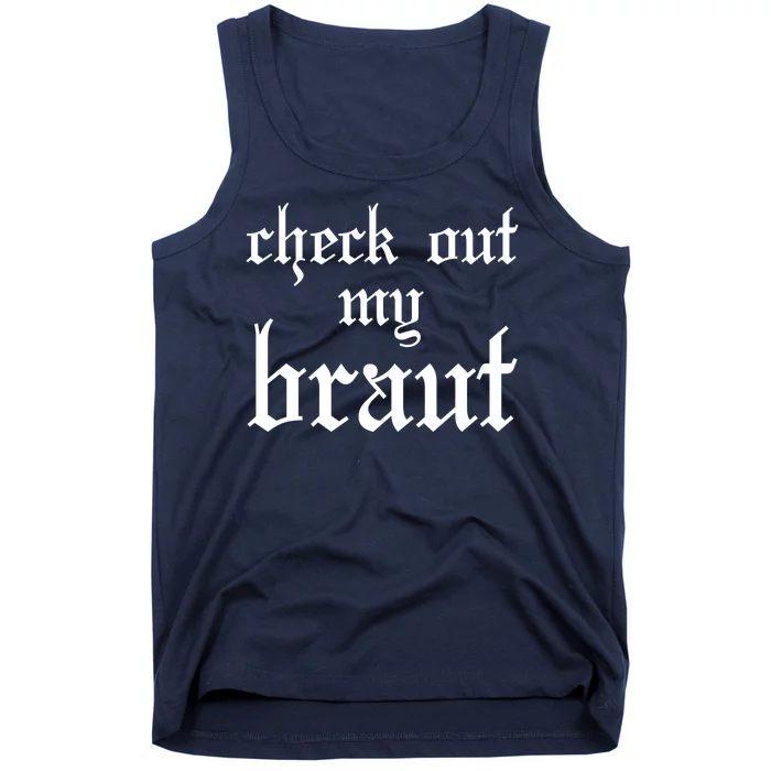 Check Out My Braut Oktoberfest Tank Top