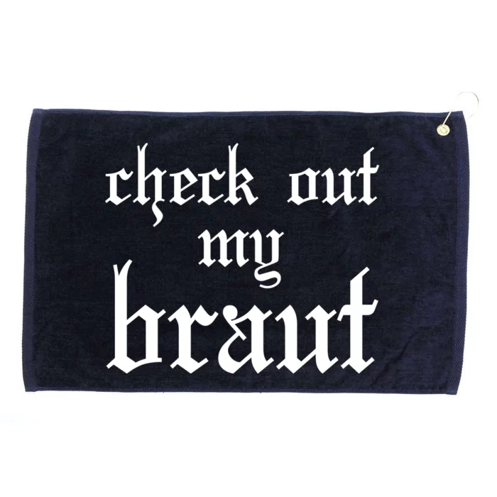 Check Out My Braut Oktoberfest Grommeted Golf Towel