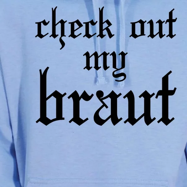 Check Out My Braut Oktoberfest Unisex Surf Hoodie