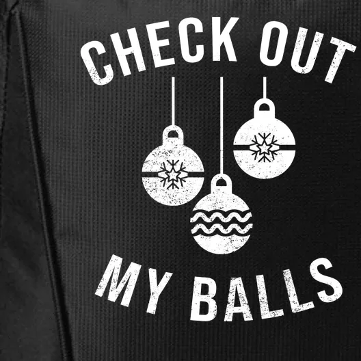 Checkout Out My Balls Funny XMas Christmas City Backpack