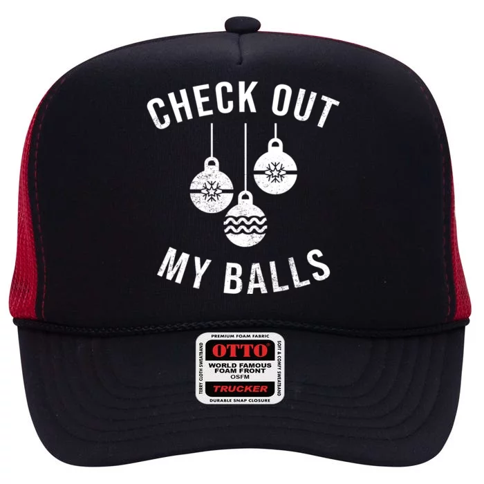 Checkout Out My Balls Funny XMas Christmas High Crown Mesh Trucker Hat