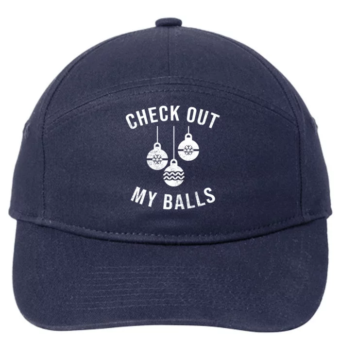 Checkout Out My Balls Funny XMas Christmas 7-Panel Snapback Hat