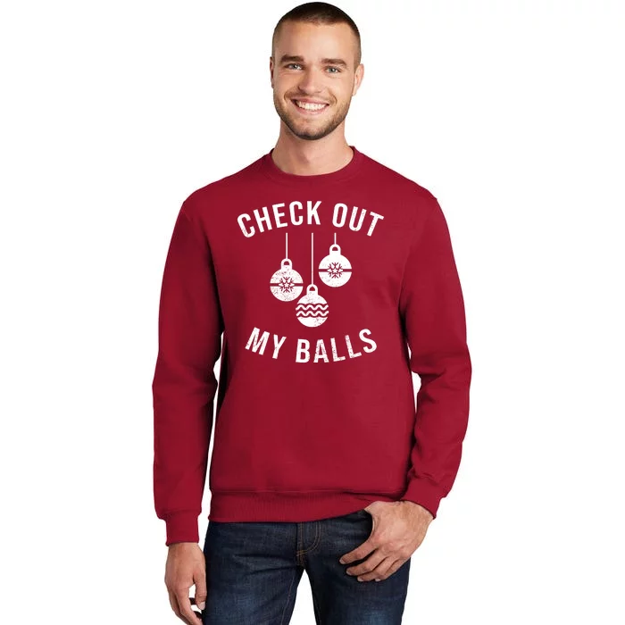 Checkout Out My Balls Funny XMas Christmas Sweatshirt