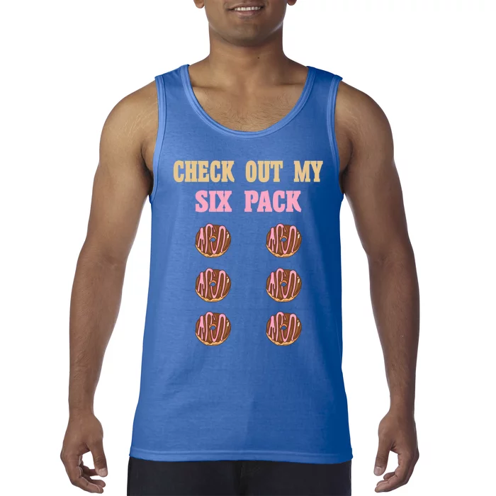 Check Out My Six 6 Pack Chocolate Donut Weightlifting Gift Tank Top