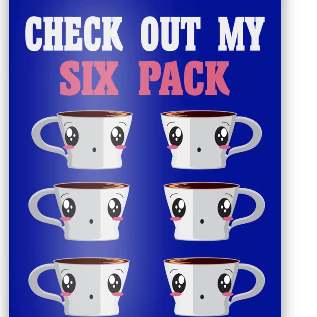 Check Out My Six 6 Pack Coffee Weightlifting 'S 'S Great Gift Poster