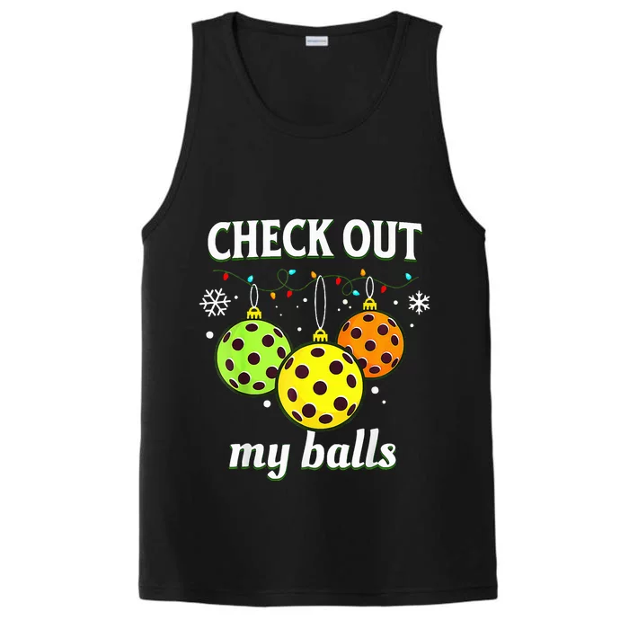 Check Out My Balls Funny Pickleball Christmas Decoration Performance Tank