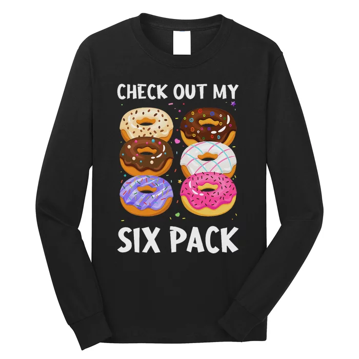 Check Out My Six Pack Donut Funny Gym Long Sleeve Shirt