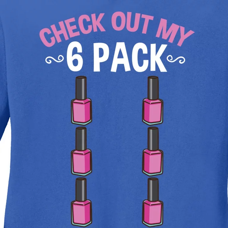 Check Out My Six Pack Nail Polish Gift Ladies Long Sleeve Shirt