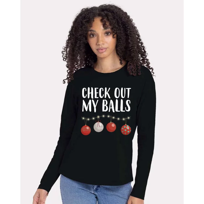 Check Out My Balls Funny Christmas Ornament Womens Cotton Relaxed Long Sleeve T-Shirt