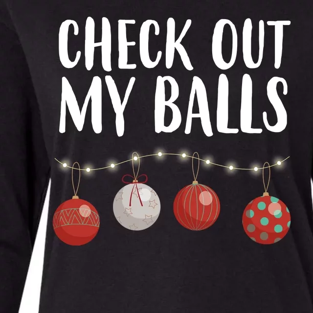 Check Out My Balls Funny Christmas Ornament Womens Cotton Relaxed Long Sleeve T-Shirt