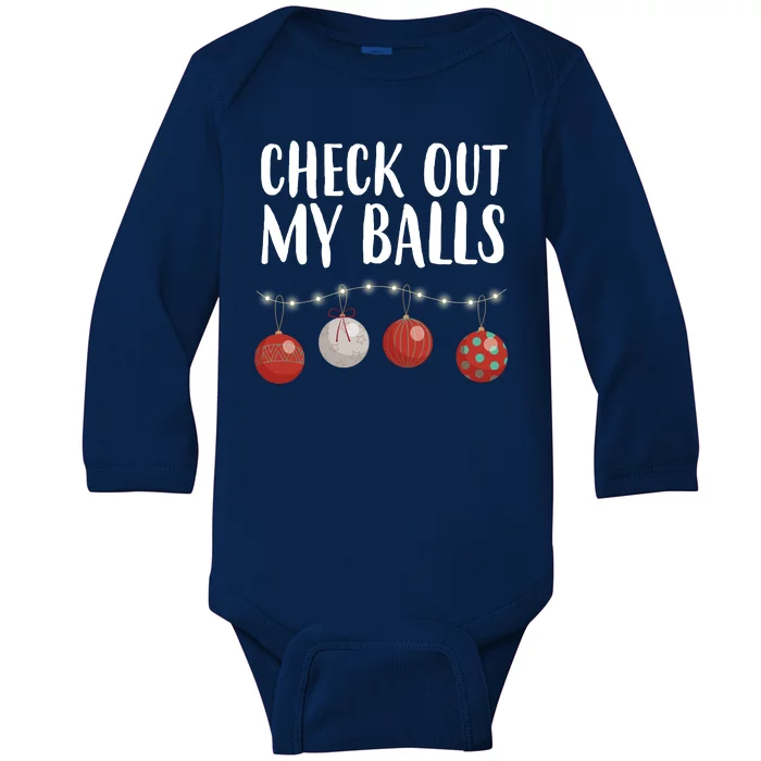 Check Out My Balls Funny Christmas Ornament Baby Long Sleeve Bodysuit