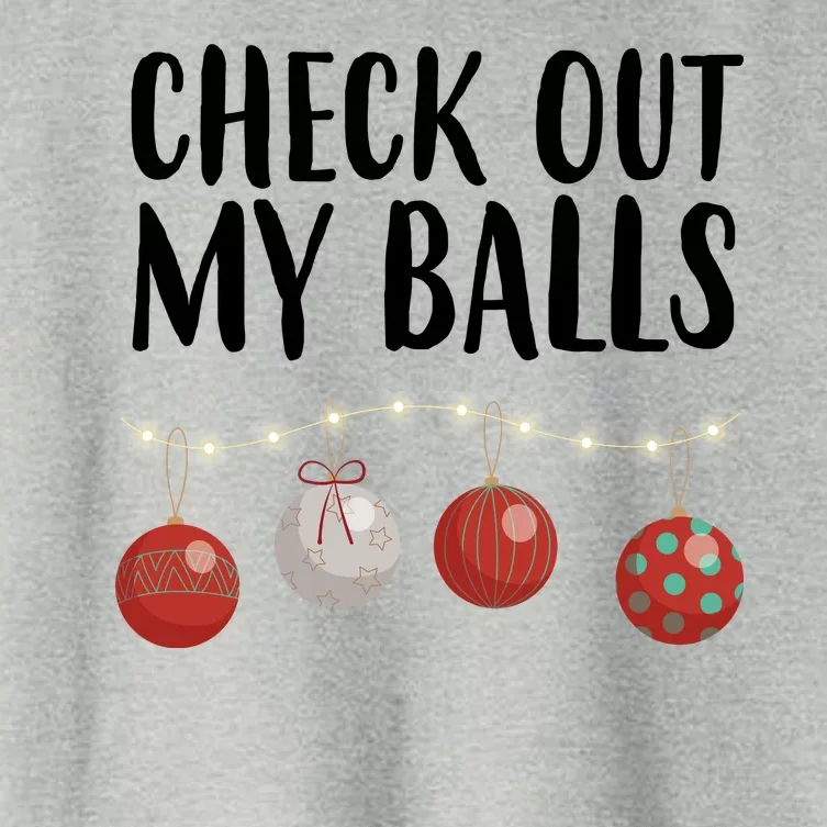 Check Out My Balls Funny Christmas Ornament Women's Crop Top Tee