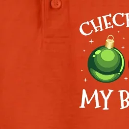 Check Out My Balls Funny Dirty Christmas Adult Humor Joke Gift Dry Zone Grid Performance Polo