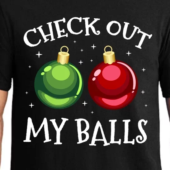 Check Out My Balls Funny Dirty Christmas Adult Humor Joke Gift Pajama Set