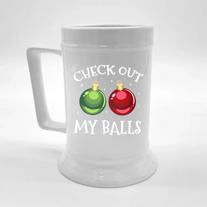 Check Out My Balls Funny Dirty Christmas Adult Humor Joke Gift Front & Back Beer Stein