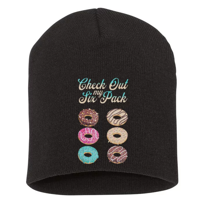 Check Out My Six Pack Funny Donut Short Acrylic Beanie