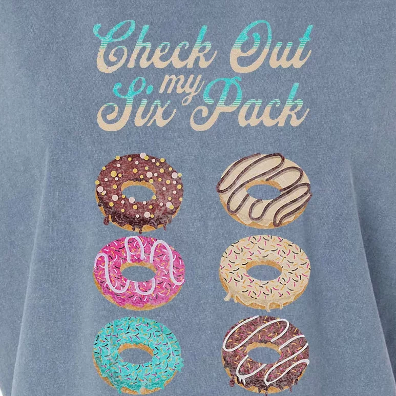 Check Out My Six Pack Funny Donut Garment-Dyed Women's Muscle Tee