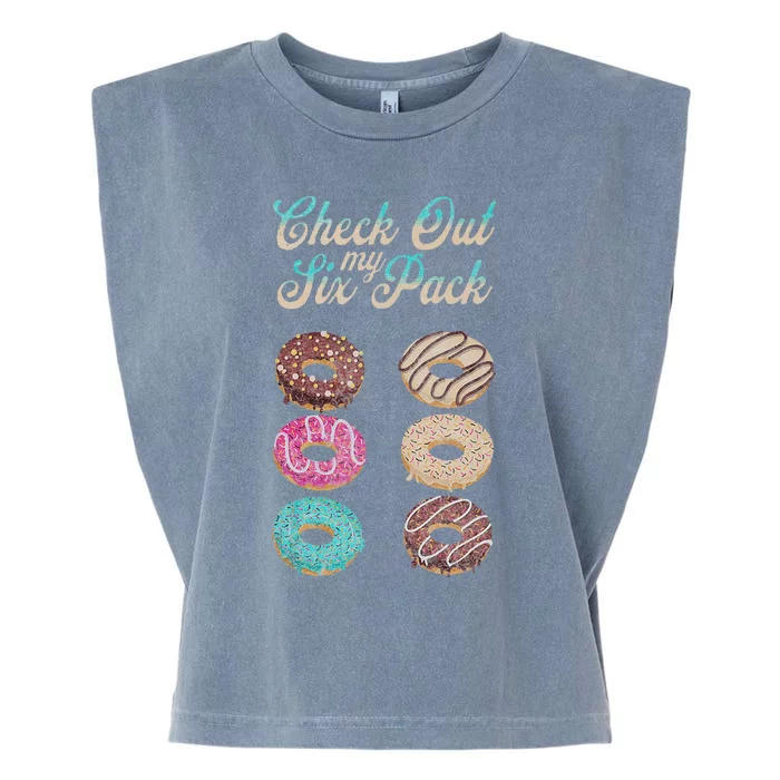 Check Out My Six Pack Funny Donut Garment-Dyed Women's Muscle Tee