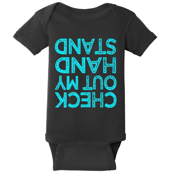 Check Out My Handstand Funny Gymnastics Gift Baby Bodysuit