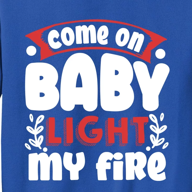 Come On My Fire Bbq Gift Sweatshirt