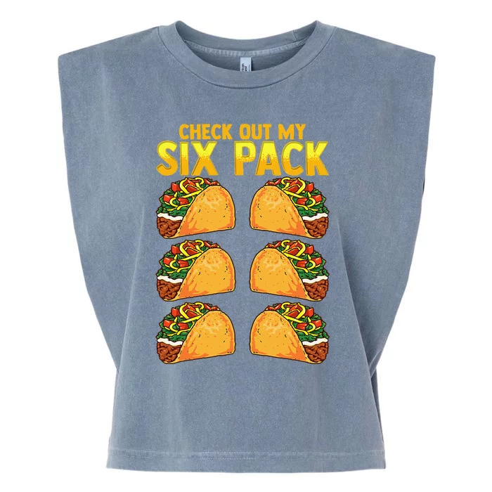 Check Out My Six Pack Taco Funny Cinco De Mayo Fitness Gym Garment-Dyed Women's Muscle Tee