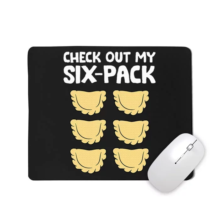 Check Out My Six Pack Polish Dumplings Funny Pierogi Mousepad