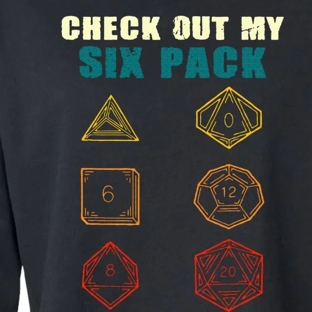 Check Out My Six Pack Dice For Dragons D.20 RPG Gamer Cropped Pullover Crew