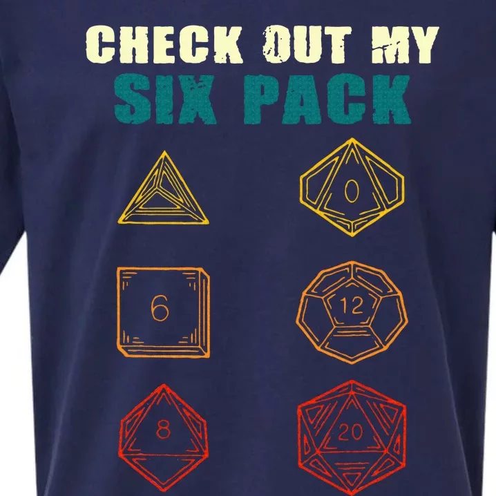 Check Out My Six Pack Dice For Dragons D.20 RPG Gamer Sueded Cloud Jersey T-Shirt