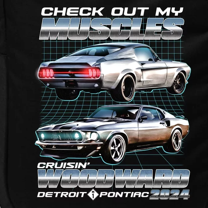 Check Out My Muscles Cruising Woodward Detroit To Pontiac 2024 Impact Tech Backpack