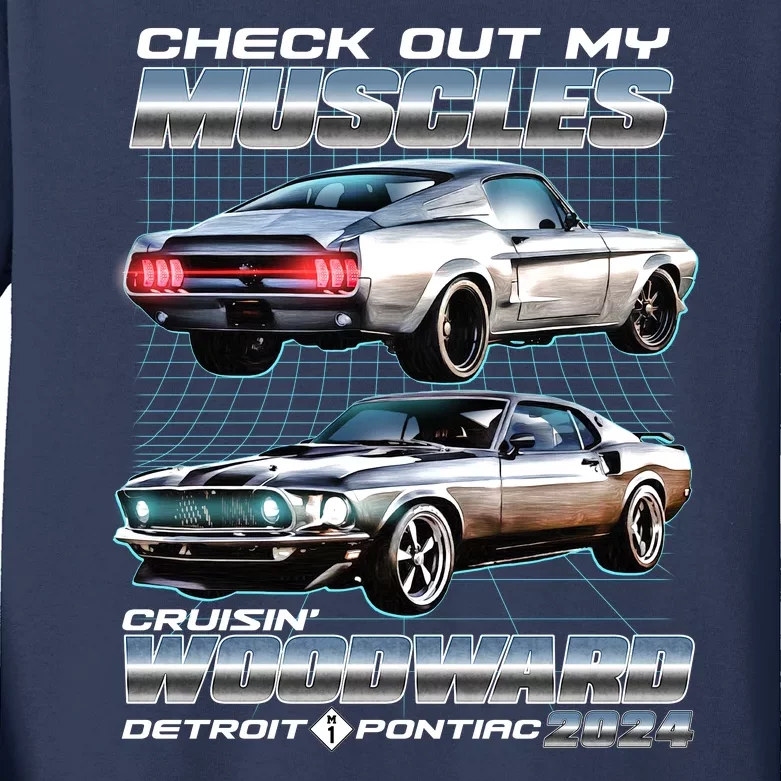 Check Out My Muscles Cruising Woodward Detroit To Pontiac 2024 Kids Long Sleeve Shirt