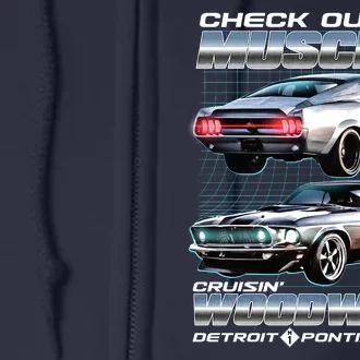 Check Out My Muscles Cruising Woodward Detroit To Pontiac 2024 Full Zip Hoodie