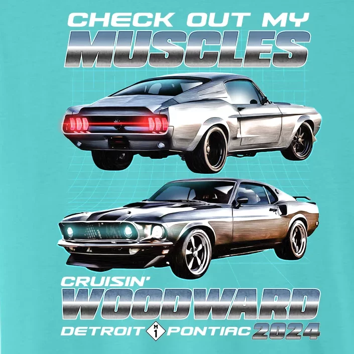 Check Out My Muscles Cruising Woodward Detroit To Pontiac 2024 ChromaSoft Performance T-Shirt