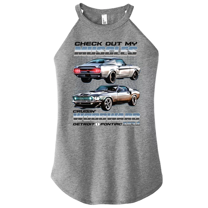 Check Out My Muscles Cruising Woodward Detroit To Pontiac 2024 Women’s Perfect Tri Rocker Tank