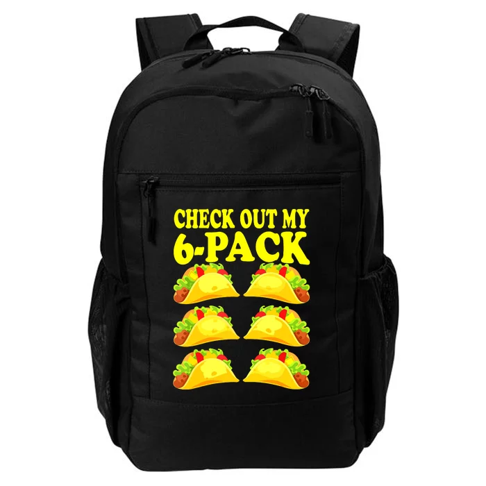 Check Out My Six Pack With Tacos For Cinco De Mayo Daily Commute Backpack