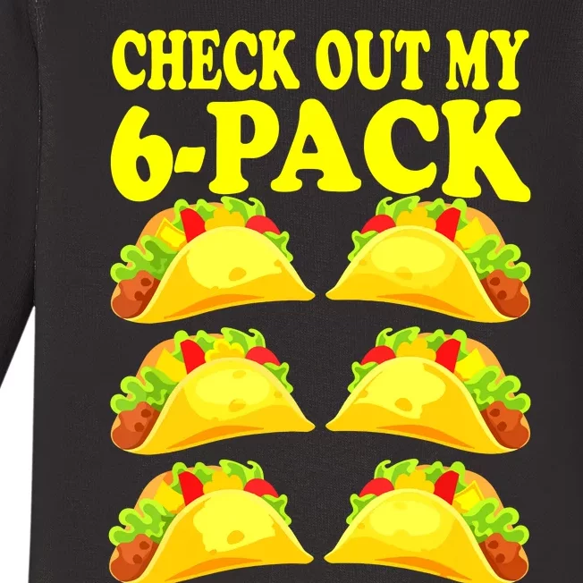 Check Out My Six Pack With Tacos For Cinco De Mayo Baby Long Sleeve Bodysuit